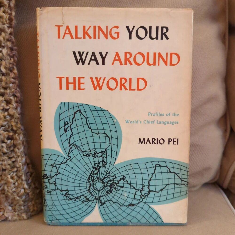 Talking Your Way Around the World by Mario Pei HCDJ